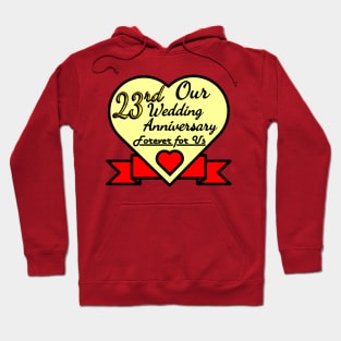 Our 23rd Wedding anniversary Hoodie